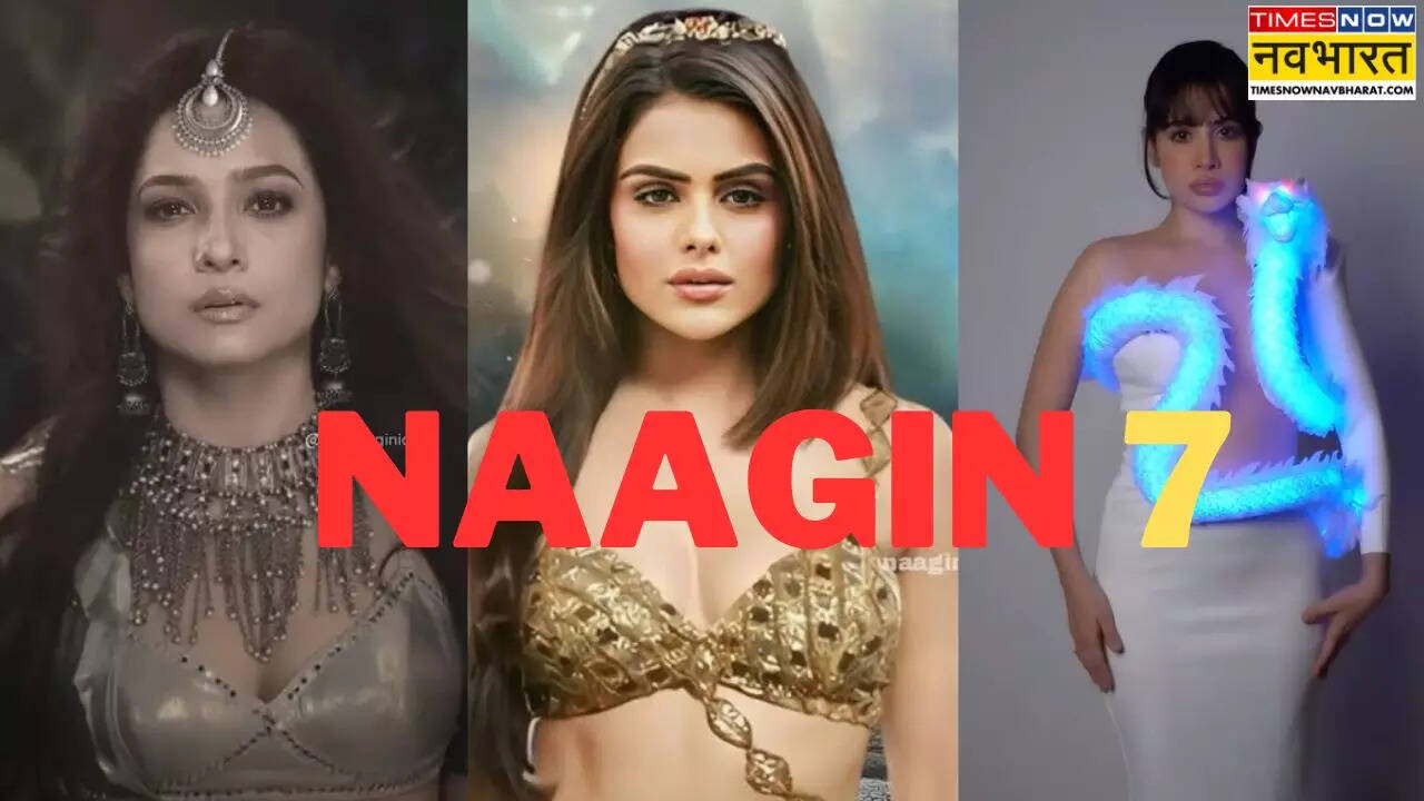 नागिन 7 के लिए परफेक्ट हैं ये 7 टीवी हसीनाएं यहां जानिए नाम