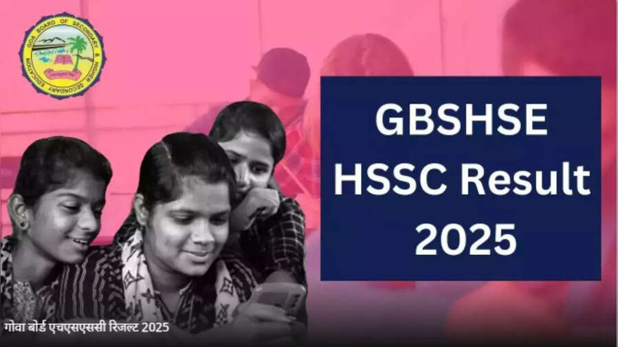 gbshsein GBSHSE HSSC Result 2025 LIVE - गोवा बोर्ड 12वीं की मार्कशीट कहां से मिलेगी