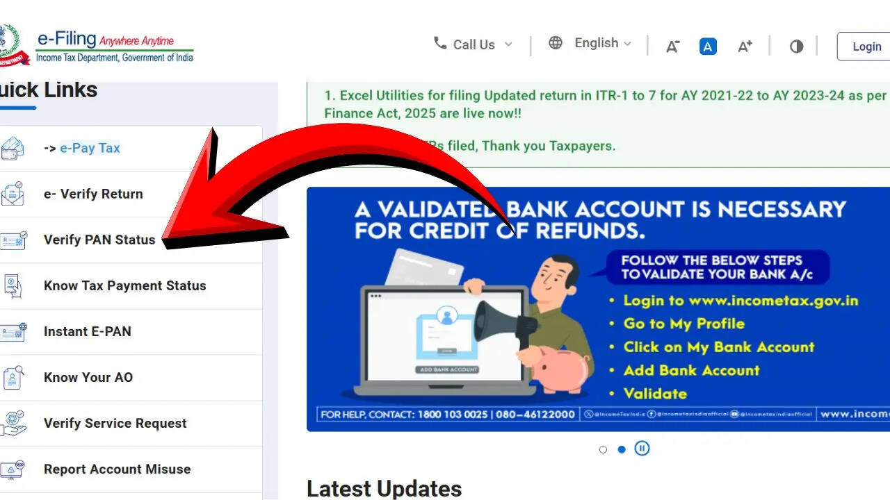 सबसे पहले आपको https://www.incometax.gov.in/iec/foportal/ पर जाना है। उसके बाद लेफ्ट साइड में दिख रहे Verify PAN Status के विकल्प पर क्लिक करें।