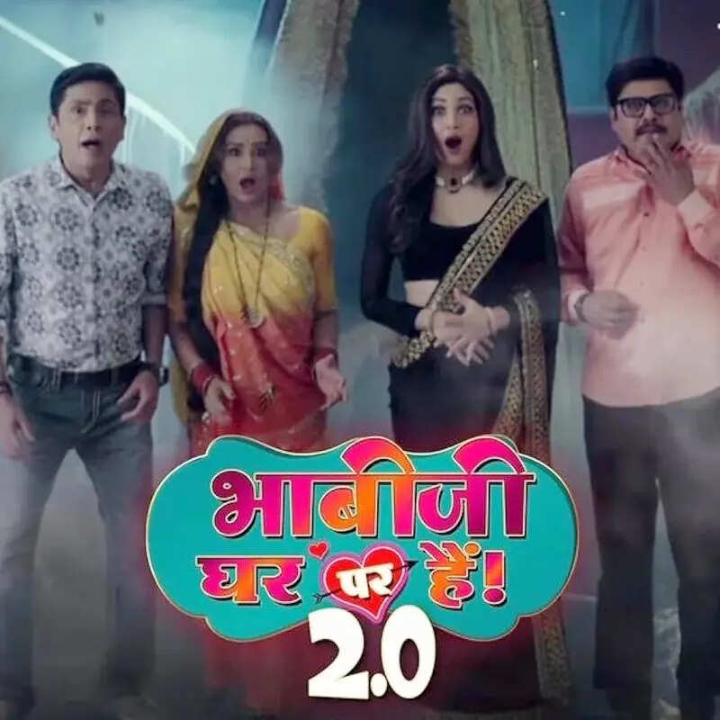 भाभी जी घर पर हैं 2.0 (Bhabhi Ji Ghar Par Hai 2.0)