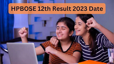 HPBOSE 12th Result 2023: घोषित हुई एचपी बोर्ड 12वीं रिजल्ट डेट, कल इस समय जारी होंगे नतीजे