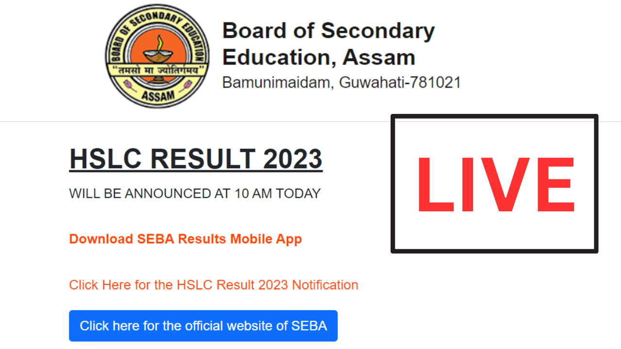 Resultsassam.nic.in, Assam SEBA HSLC 10th Result 2023 : SEBA HSLC Result 2023 Declared! Know Marksheet and Direct link