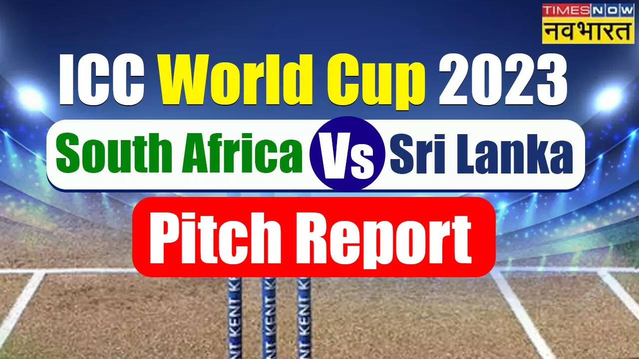 World Cup 2023, SA vs SL Pitch Report