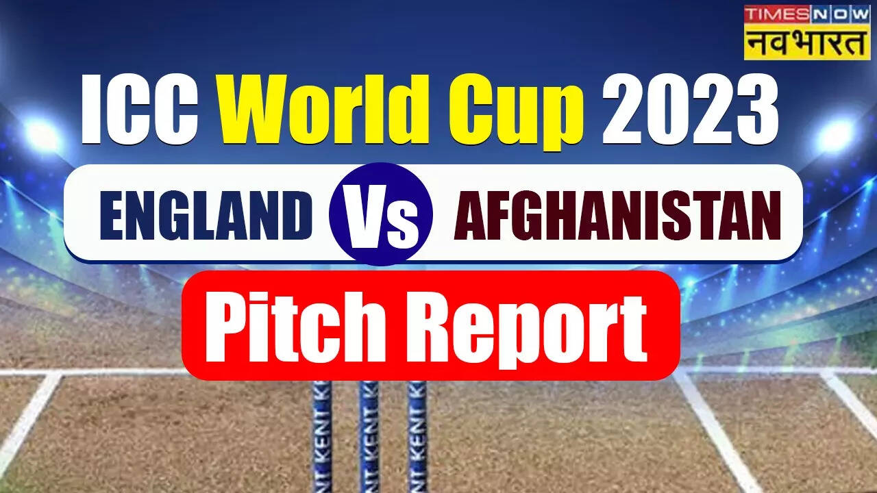 World Cup 2023, ENG vs AFG Pitch Report