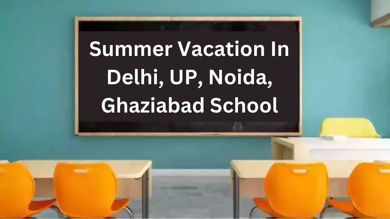 Summer Vacation In Delhi, UP, Noida, Ghaziabad, Faridabad, Gurugaon School