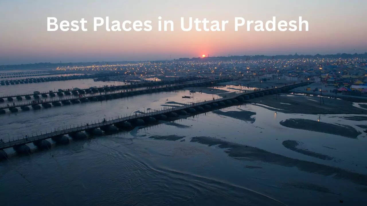 Best Tourist Places in Uttar Pradesh, Tourist Places in Uttar Pradesh, Places in Uttar Pradesh