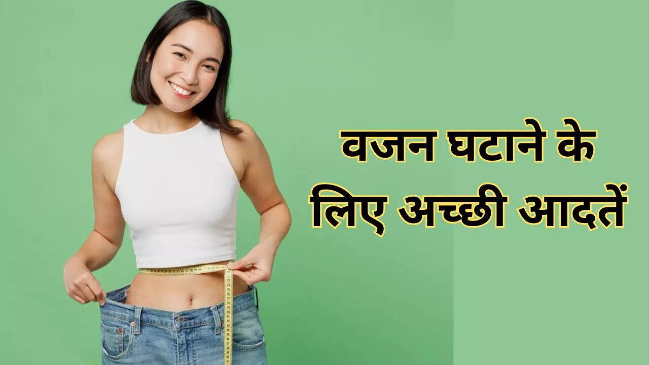 Healthy Habits For Weight Loss