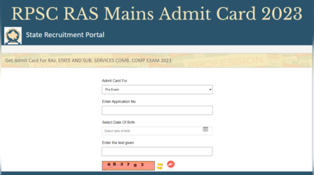 RPSC RAS Mains Admit Card 2023: जारी हुआ आरपीएससी आरएएस मुख्य परीक्षा का एडमिट कार्ड, डायरेक्ट लिंक से करें डाउनलोड