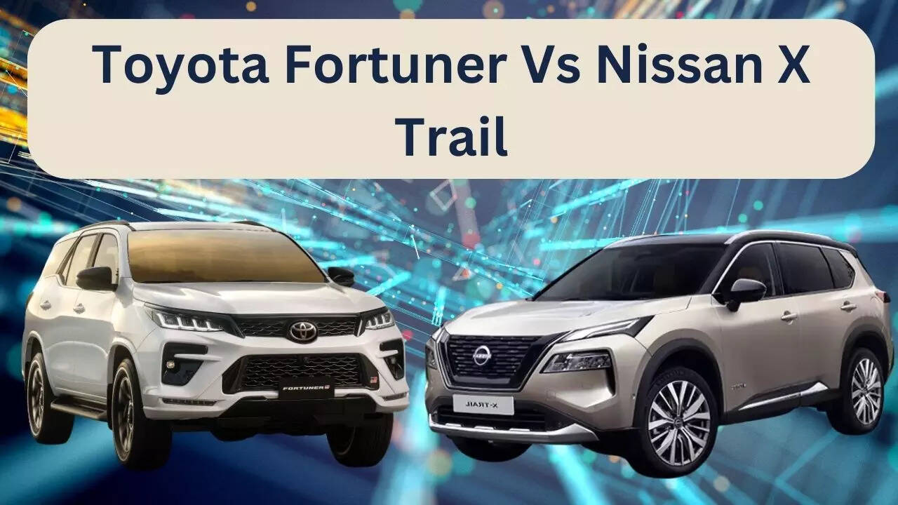 Nissan X Trail Vs Toyota Fortuner