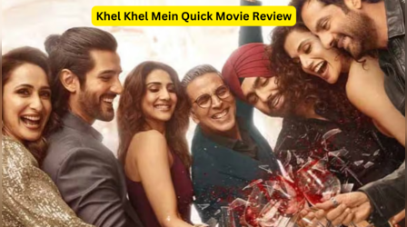 Khel Khel Mein Quick Movie Review: फोन खोलेगा सबके राज, एक-एक करके सबके चेहरें से उठेगा नकाब