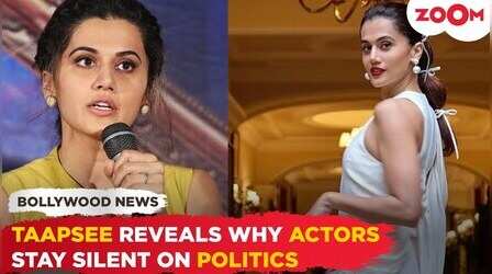 Taapsee Pannu ने बताया आखिर क्यूँ एक्टर्स नहीं करते राजनीति पर कोई टिप्पणी, कहा 'उन पर विश्वास किया जाता है..'