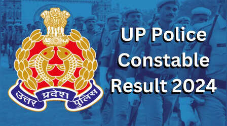 UP Police Constable Result 2024: यूपी पुलिस कांस्टेबल रिजल्ट 2024 जल्‍द जारी किया जाएगा, देखें अपडेट
