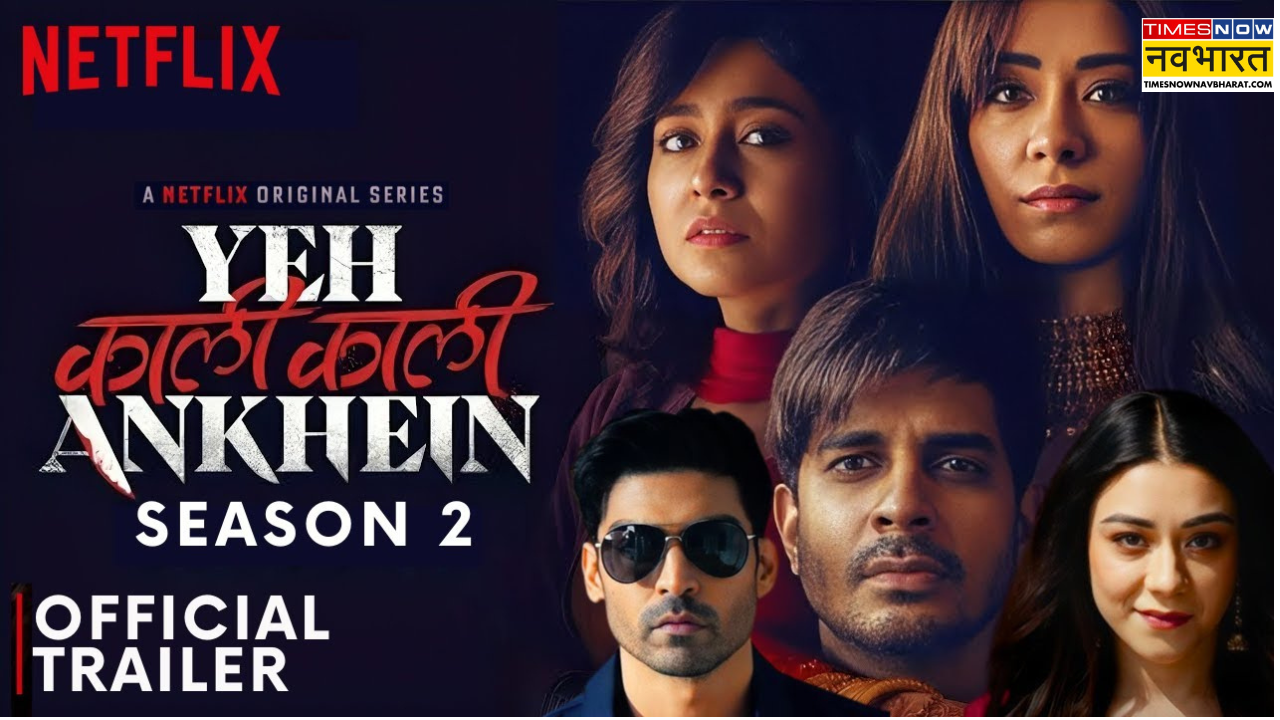 Yeh Kaali Kaali Ankhein Season 2