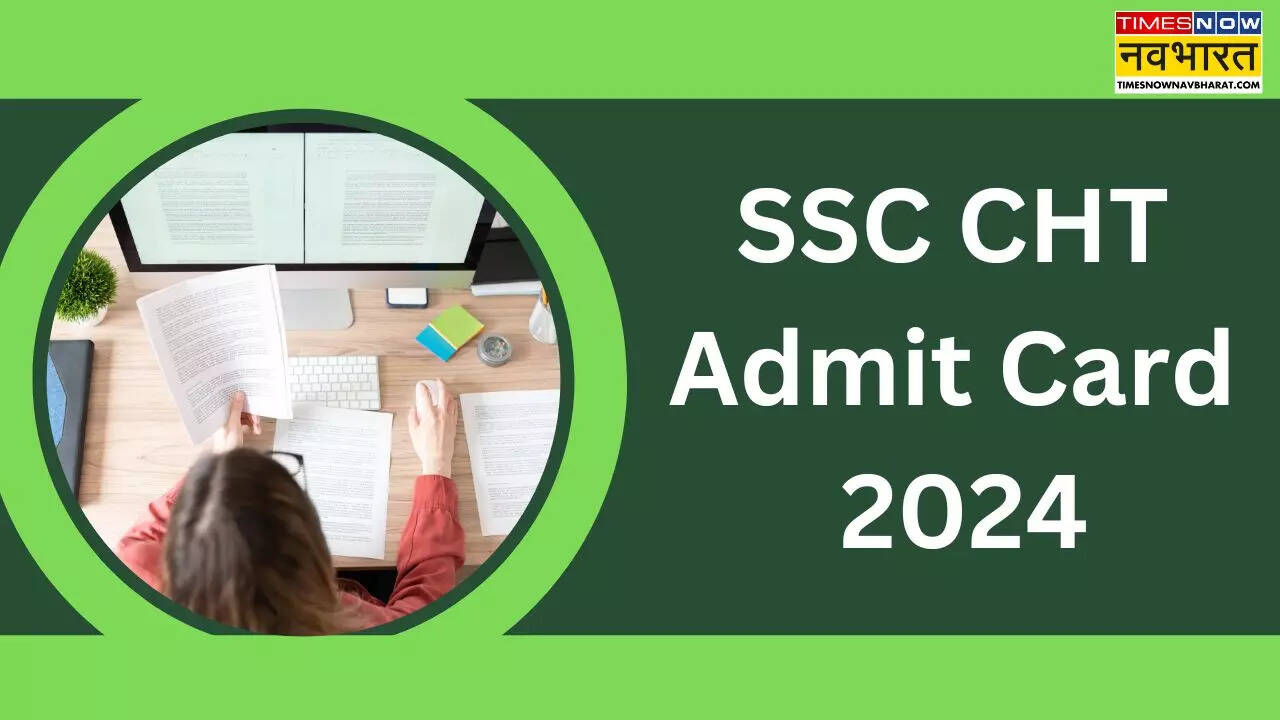 SSC CHT Admit Card 2024 date