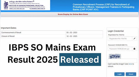 IBPS SO Mains Result 2025: आईबीपीएस ने जारी​ किया एसओ मेंस परीक्षा का रिजल्ट, ibps.in से करें चेक