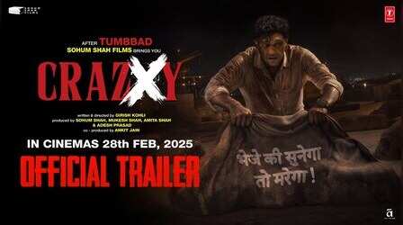 Crazxy Official Trailer : 'भेजे की सुनेगा तो मरेगा', एकदम क्रेजी है 'क्रेजी'का ट्रेलर