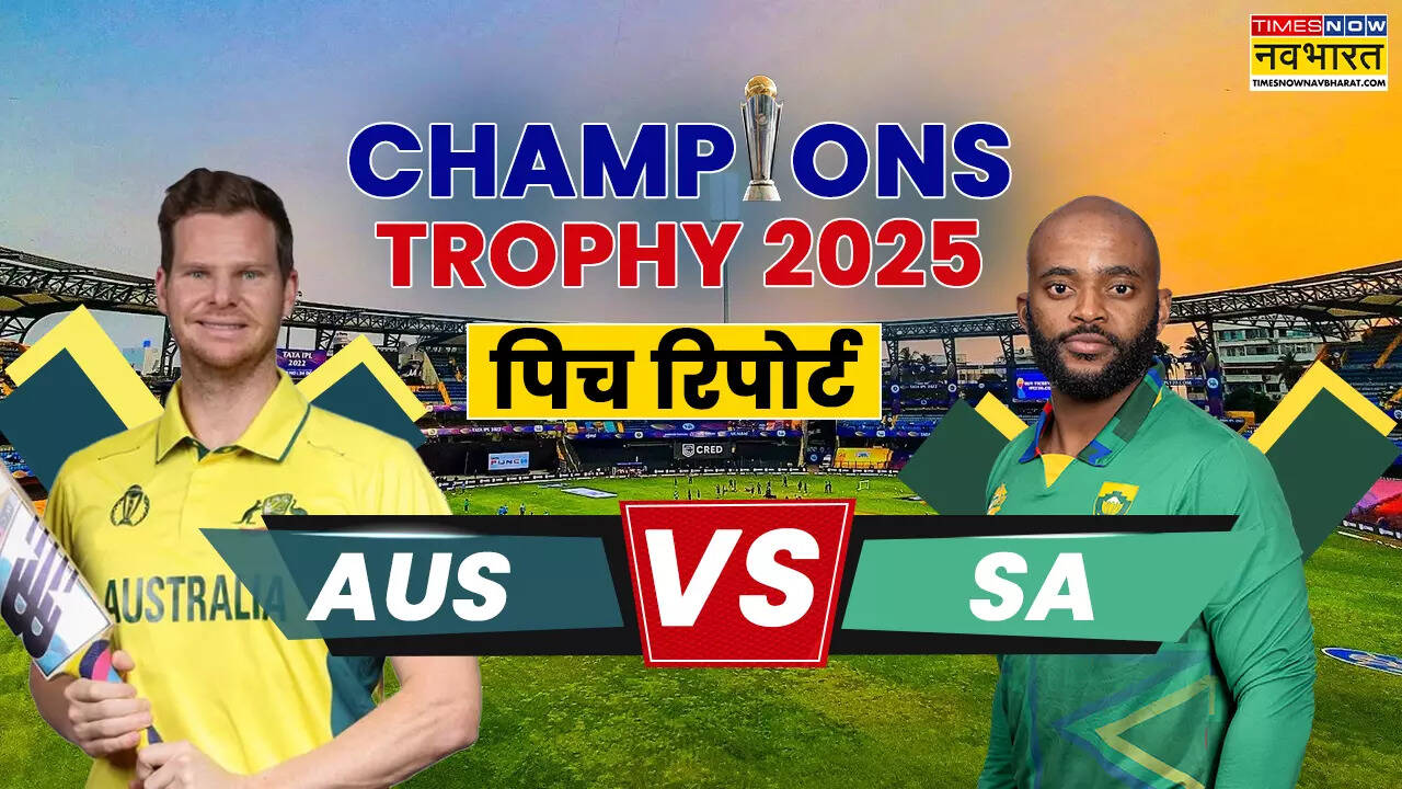 AUS vs SA Pitch Report ICC Champions Trophy 2025 Today Match