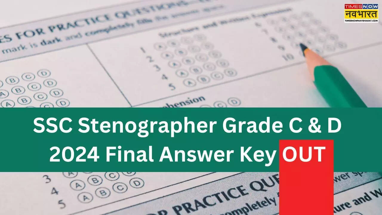 SSC Stenographer Grade C & D 2024 Final Answer Key OUT