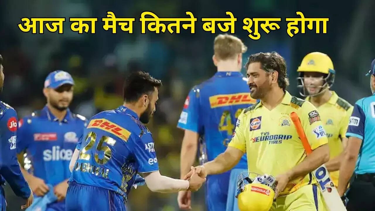 CSK vs MI Match Timings