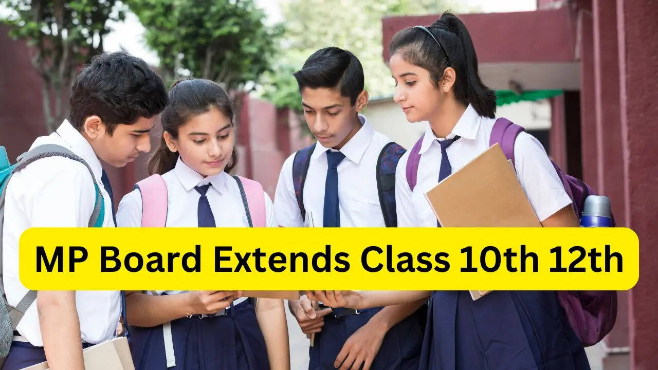 MP Board Extends Class 10th 12th news update