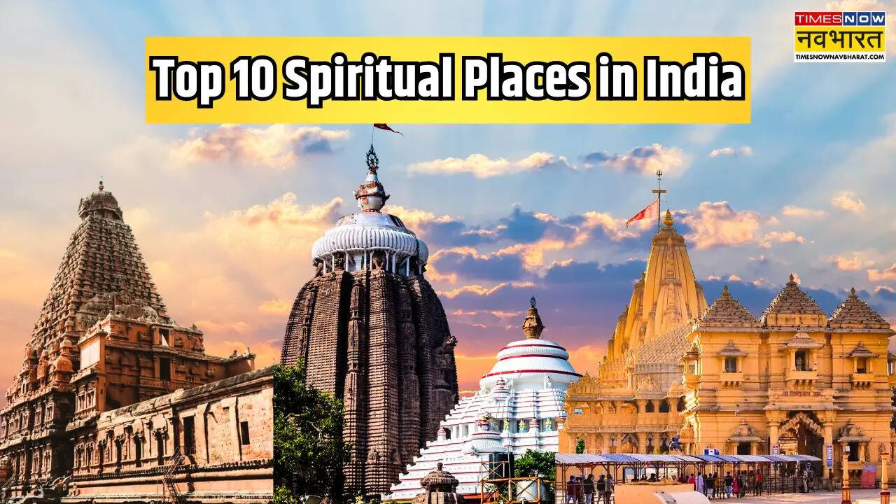 Top 10 Spiritual Places to Explore in India