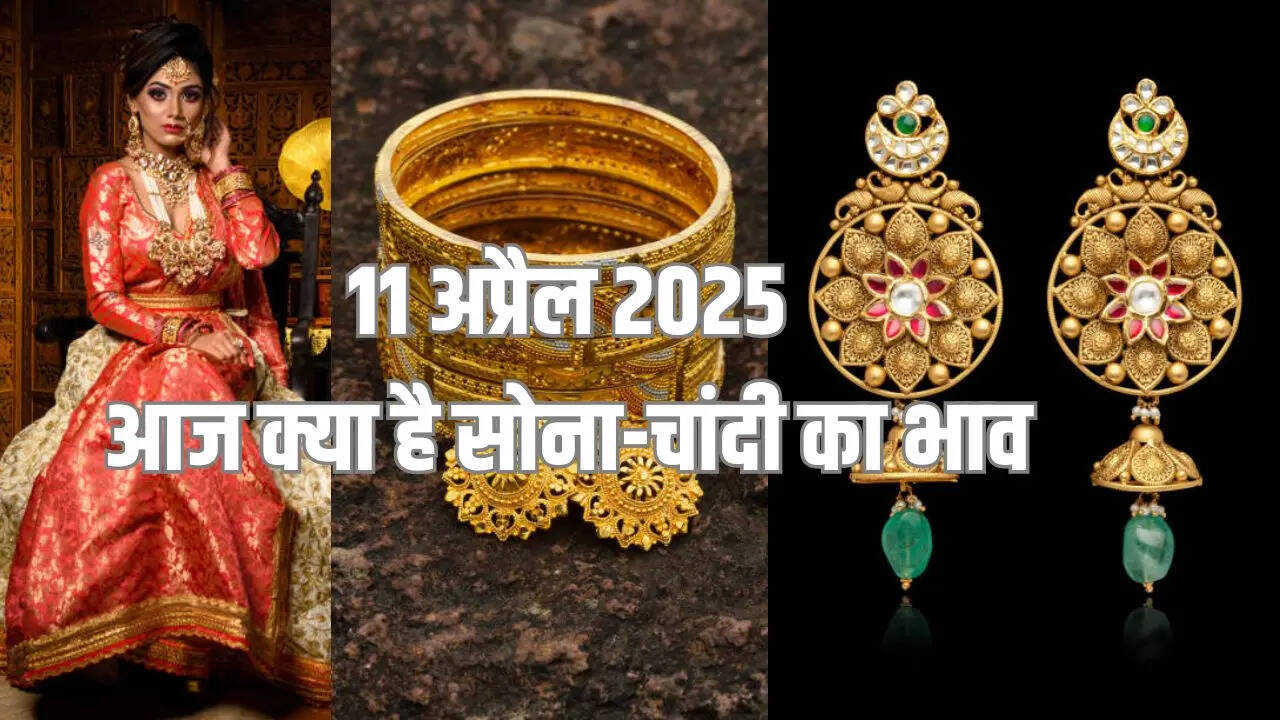 Gold-Silver Price Today 11 April 2025