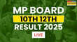 MPBSE MP Board 10th 12th Result 2025 LIVE नहीं होगी देरी एकसाथ जारी होगा एमपी बोर्ड 10वीं 12वीं का रिजल्ट