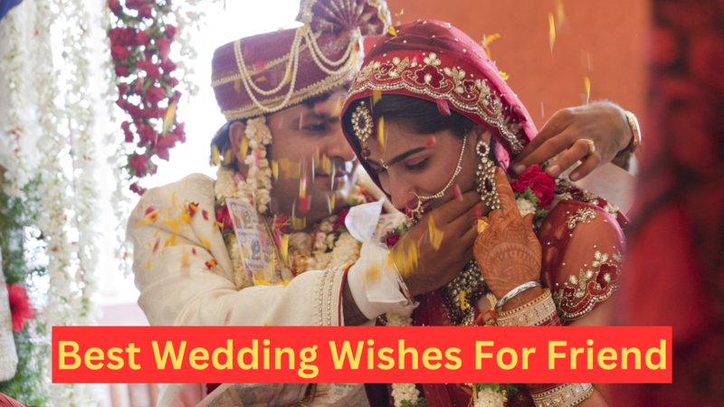 Best Wedding Wishes For Friend In Hindi