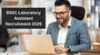 BSSC Laboratory Assistant Recruitment 2025 बीएसएससी ने लेबोरेटरी असिस्टेंट के पदों पर निकाली वैकेंसी इस डेट से करें अप्लाई