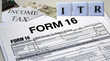 ITR Filing 2025 इस साल नए Form 16 का होगा दर्शन जानिए क्या-क्या हुए बदलाव