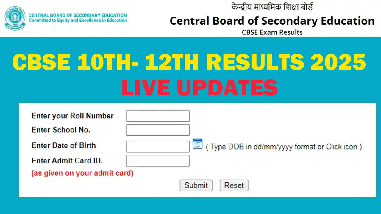 CBSE Results 2025 Date, Time, Notification live Latest updates, cbse class 10th 12th result kab aayega