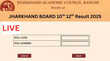 JAC Jharkhand Board 10th 12th Result 2025 LIVE क्या आज जारी होगा सीबीएसई बोर्ड 10वीं 12वीं का रिजल्ट यहां देखें सबसे पहले