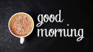 Friday Good Morning Wishes जिंदगी की राहें हैं अनजानी सीइन 10 से ज्यादा शानदार मैसैज के साथ करें सुबह की शुरुआत अपनों के साथ सोशल मीडिया पर करें शेयर