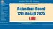 RBSE Rajasthan Board 12th Result 2025 LIVE राजस्थान बोर्ड 12वीं का रिजल्ट आज rajeduboardrajasthangovin पर इतने बजे एक्टिव होगा लिंक