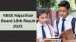 RBSE Rajasthan Board 10th Result 2025 Date मई के अंत तक जारी हो सकता है राजस्थान बोर्ड 10वीं का रिजल्ट देखें पिछले 5 साल का पास पर्सेंटेज