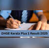 DHSE Kerala Plus 1 Result 2025 Date कल जारी होने जा रहा है डीएचएसई केरल प्लस वन का रिजल्ट इस लिंक से डायरेक्ट करें चेक