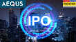 Aequs Transitions IPO एईकस ट्रांजिशन ने गुपचुप तरीके से किया IPO के लिए आवेदन कंज्यूमर ड्यूरेबल्स और एयरोनौटिकल इक्विपमेंट बनाती है कंपनी