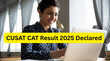 CUSAT CAT Result 2025 जारी हो गया सीयू एसएटी सीएटी परीक्षा का परिणाम तुरंत यहां से करें चेक