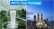 IRCTC Tour Package सिंगापुर मलेशिया में बिताएं 6 दिन सिर्फ इतना होगा खर्चा जानिए डिटेल