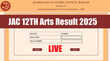 JAC 12th Arts Result 2025 Date LIVE आज झारखंड बोर्ड 12वीं आर्ट्स रिजल्ट जानें कितने बजे शुरू होगी प्रेस कांफ्रेंस