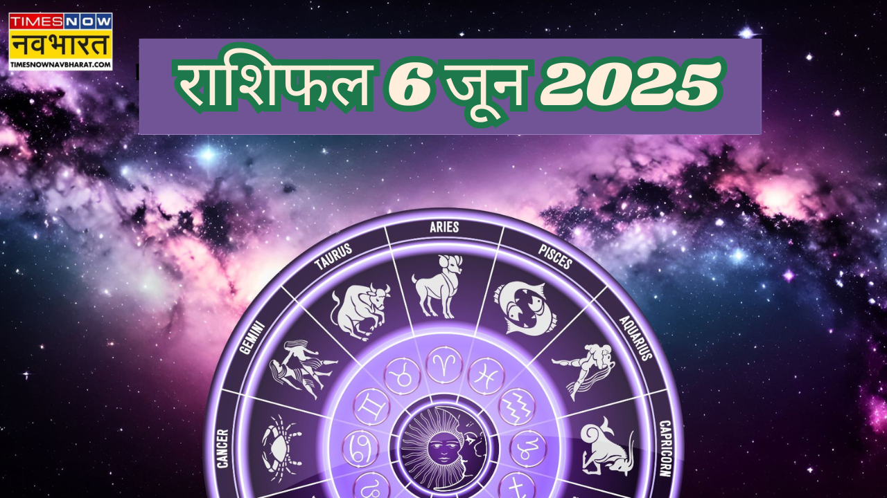 Horoscope 6 June 2025