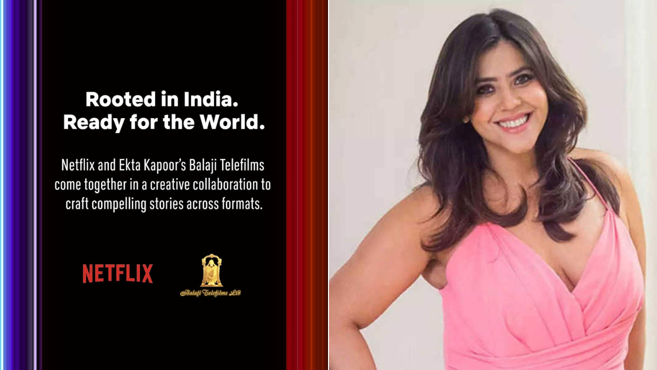 Netflix-Balaji Telefilms Partnership