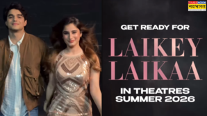 Laikey Laikaa Teaser 2026 में रिलीज होगी अभय वर्मा-राशा थडानी की कॉमेडी मूवी देखें वीडियो