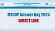 JEECUP Answer Key 2025 यूपी पॉलिटेक्निक प्रवेश परीक्षा की आंसर की jeecupadmissionsnicin से ऐसे करें डाउनलोड