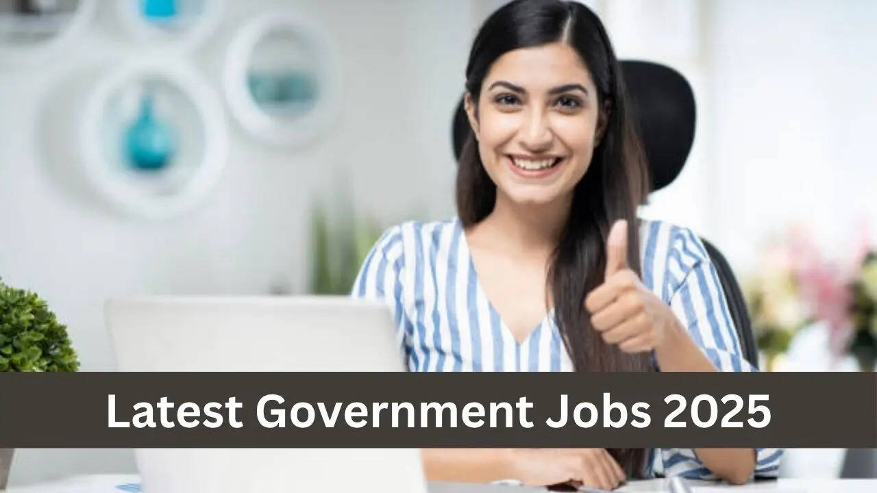 Sarkari Naukri 2025, Latest Government Jobs 2025