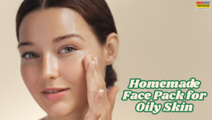 Face Pack For Oily Skin चिपचिपी गर्मी में चेहरे पर निकल आया है एक्स्ट्रा तेल क्लियर लुक के लिए ट्राई करें ये बेसन वाला नुस्खा