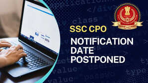 SSC CPO 2025 Notification तय समय पर नहीं जारी होगी दिल्ली पुलिस सीएपीएफ SI परीक्षा के लिए अधिसूचना देखें अपडेट