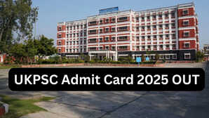 UKPSC Admit Card 2025 OUT पीसीएस और अपर सबऑर्डिनेट प्रारंभिक परीक्षा के एडमिट कार्ड pscukgovin पर जारी इस लिंक से करें चेक