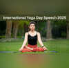 International Yoga Day Speech योग है आत्मा की शक्तिकुछ इस तरह दें अंतर्राष्ट्रीय योग दिवस पर सबसे शानदार भाषण लोग हो उठेंगे आपके मुरीद