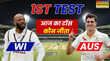 WI vs AUS 1st Test Toss Update ऑस्ट्रेलिया ने टॉस जीतकर चुनी बल्लेबाजी